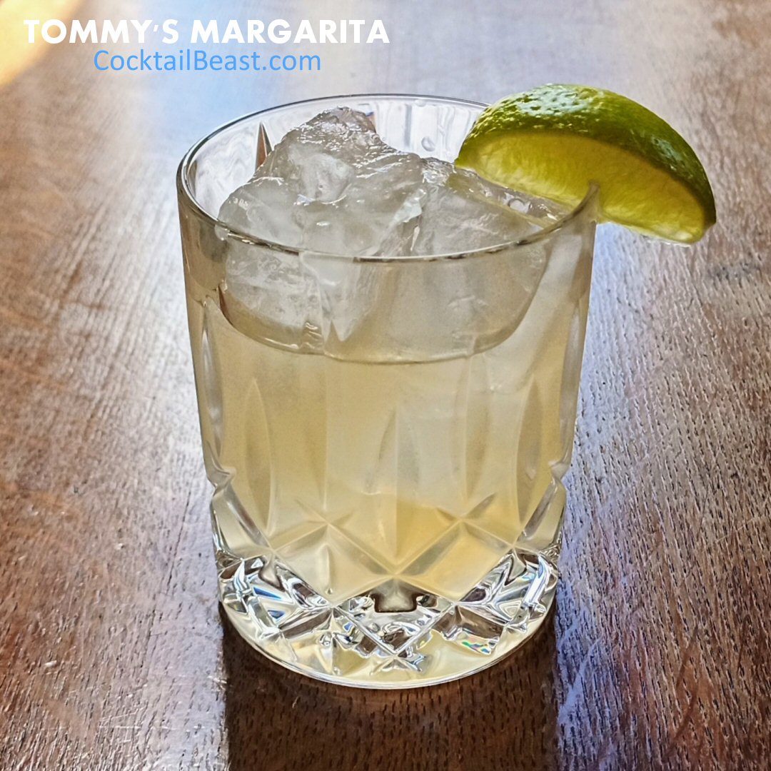 Tommy's Margarita - Cocktail Beast